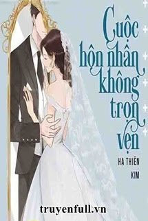 Cuộc Hôn Nhân Không Trọn Vẹn