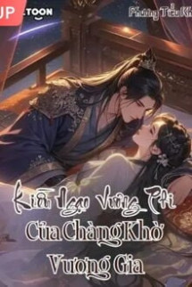 Kiều Ngạo Vương Phi Của Chàng Khờ Vương Gia