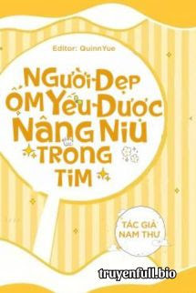 Người Đẹp Ốm Yếu Được Nâng Niu Trong Tim